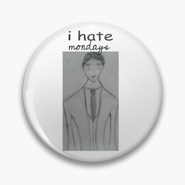 Item preview, I Hate Mondays designed and sold by zentheking.