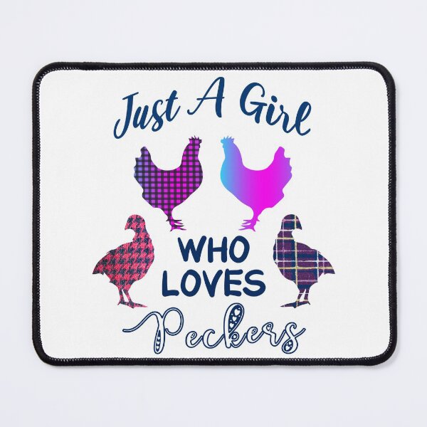 Item preview, Just A Girl Who Loves Peckers designed and sold by AmethystMurad.