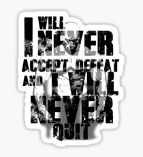 Defeat is not an option Sticker
