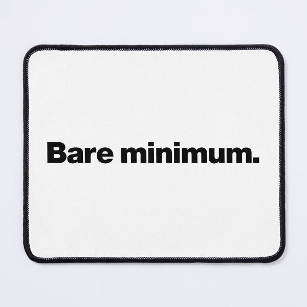 Item preview, Bare Minimum (black) designed and sold by dudethecreator.
