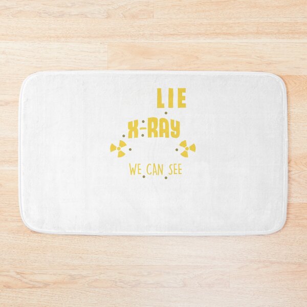 Item preview, Never Lie To An X-Ray   CT MRI  Design designed and sold by sebastian3210.