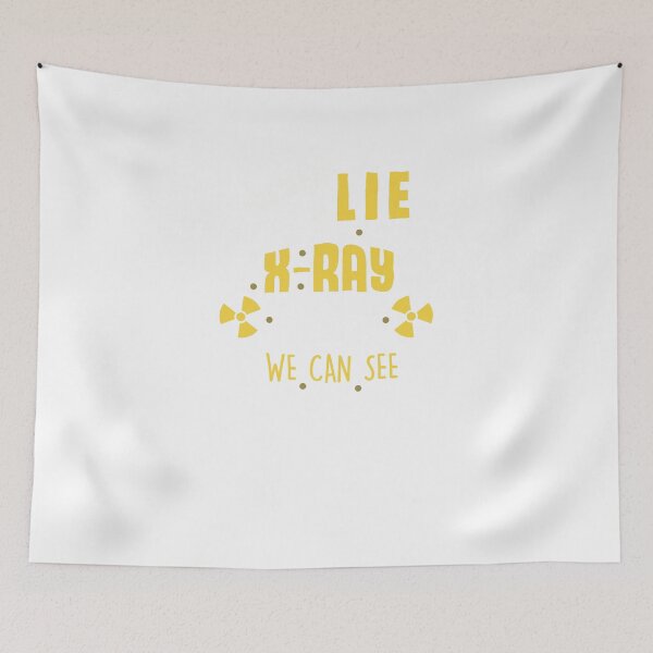 Item preview, Never Lie To An X-Ray   CT MRI  Design designed and sold by sebastian3210.