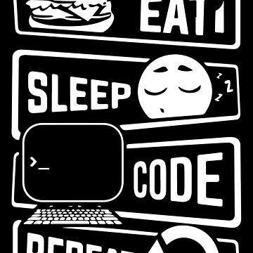 "Eat Sleep Code Repeat" Sticker for Sale by designdroplet | Redbubble