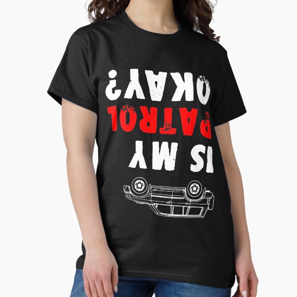 Item preview, Funny Off Road Shirt Nissan Shirt Nissan Patrol shirt Is My Patrol Okay shirt UTV Shirt 4x4 Shirt Gift Off Road Shirt ATV Shirt Motocross Shirt designed and sold by BeeClassyDesign.