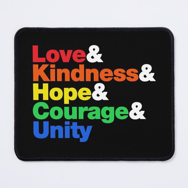 Item preview, Love & Kindness & Hope & Courage & Unity designed and sold by candymoondesign.