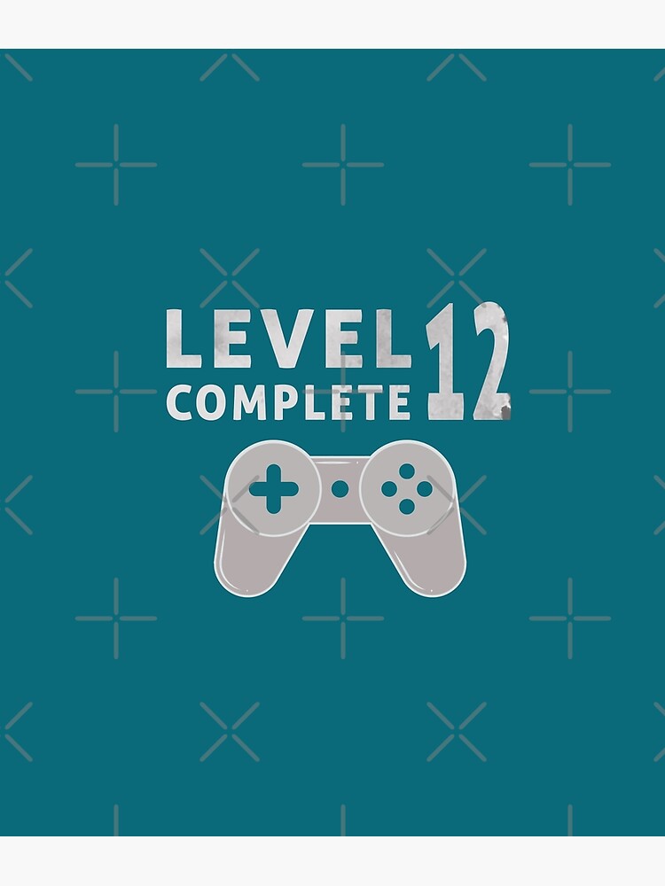 Level 12 Complete - 12nd Wedding Anniversary Gift Video Gamer Greeting  Card for Sale by nana1099