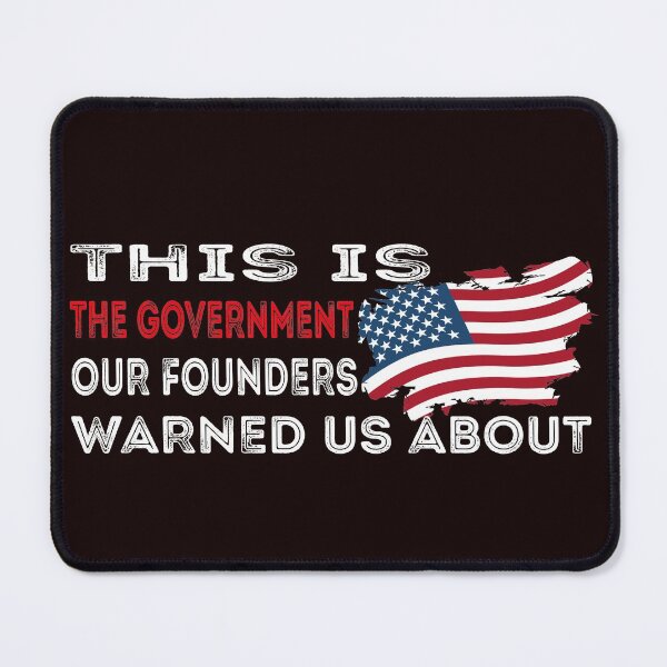 Item preview, This is the government our founders warned us about designed and sold by Martimad.