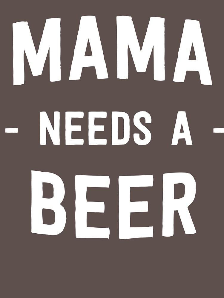 Free Free Mama Needs A Beer Svg Free 147 SVG PNG EPS DXF File