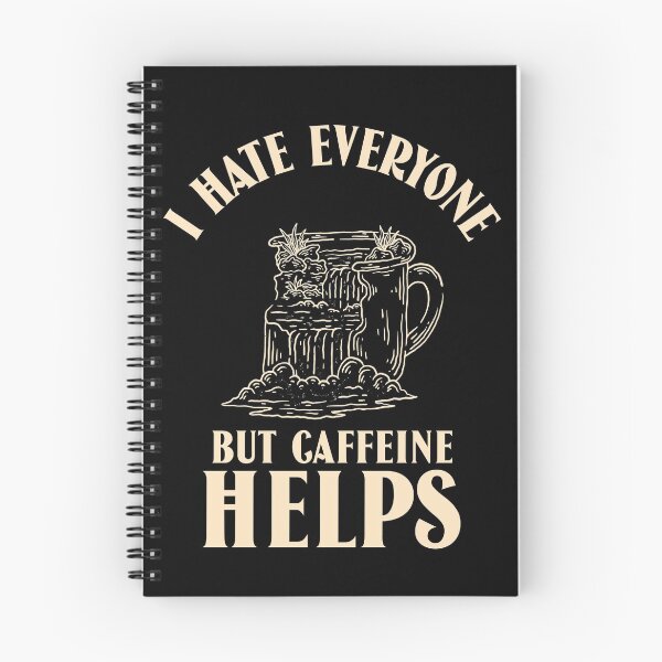 Item preview, I hate everyone but caffeine helps designed and sold by narilex.