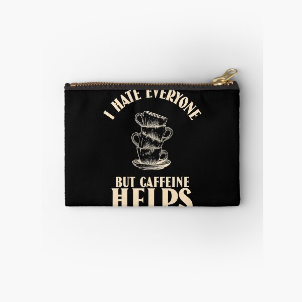 Item preview, I hate everyone but caffeine helps designed and sold by narilex.