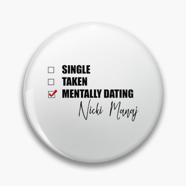 Item preview, Mentally Dating Nicki Manaj   designed and sold by Andonicka.