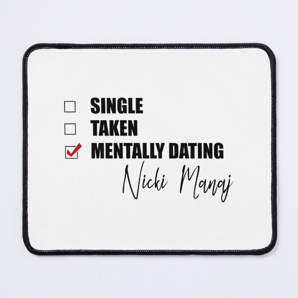 Item preview, Mentally Dating Nicki Manaj designed and sold by Andonicka.