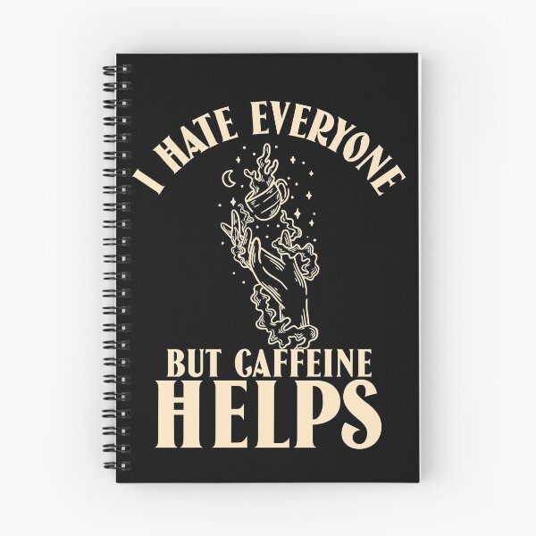 Item preview, I hate everyone but caffeine helps designed and sold by narilex.