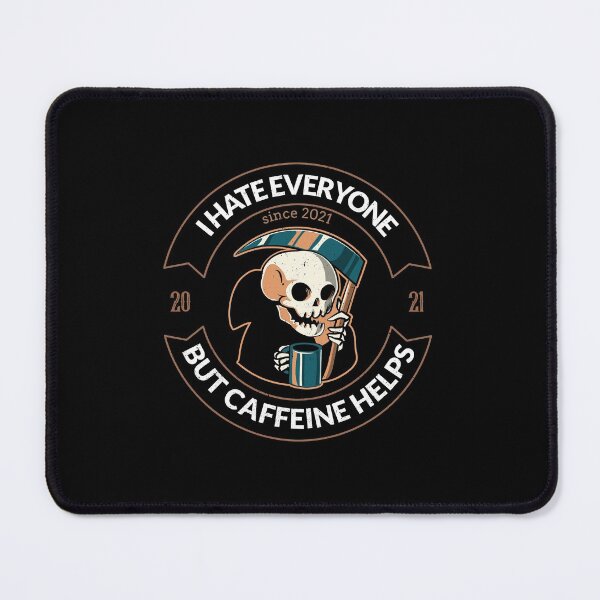 Item preview, I hate everyone but caffeine helps designed and sold by narilex.