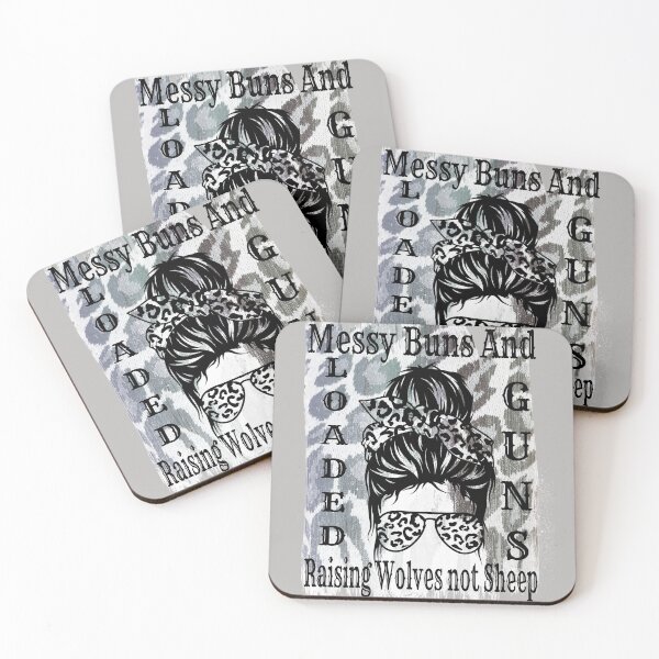 Item preview, Messy buns and loaded guns raising wolves and not sheep designed and sold by KristenRising.
