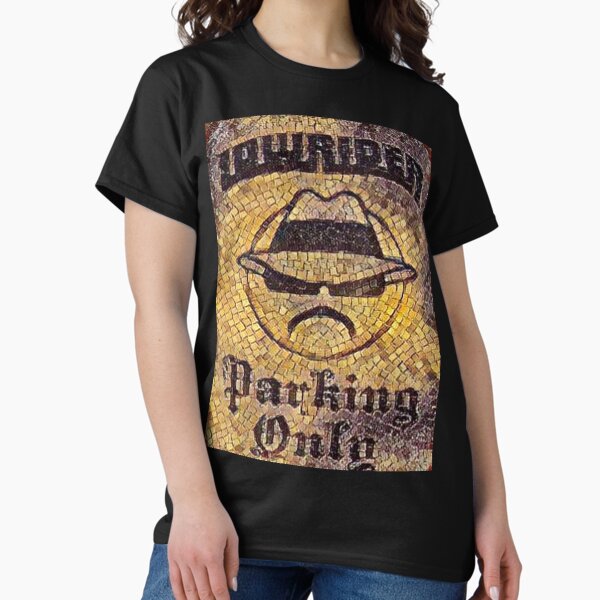 Lowrider Parking Only Classic T-Shirt