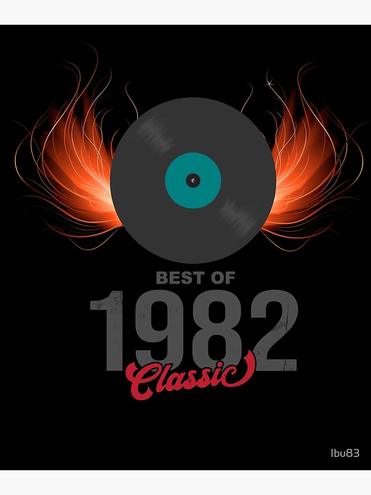 "Best Of 1982 Classic - 39th Birthday Record" Poster For Sale By Ibu83 ...