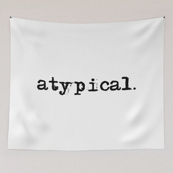Item preview, Atypical designed and sold by PerfectLoop.