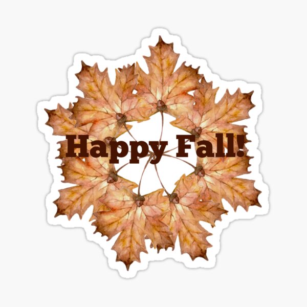Item preview, Happy Fall!! designed and sold by Reecethebeast.