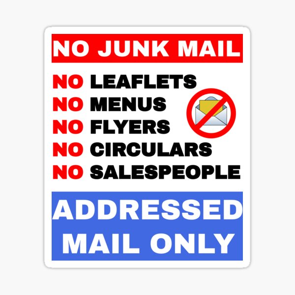 No Junk Mail No Leaflets Menus Flyers Circulars Salespeople Sticker By Inpeace Redbubble