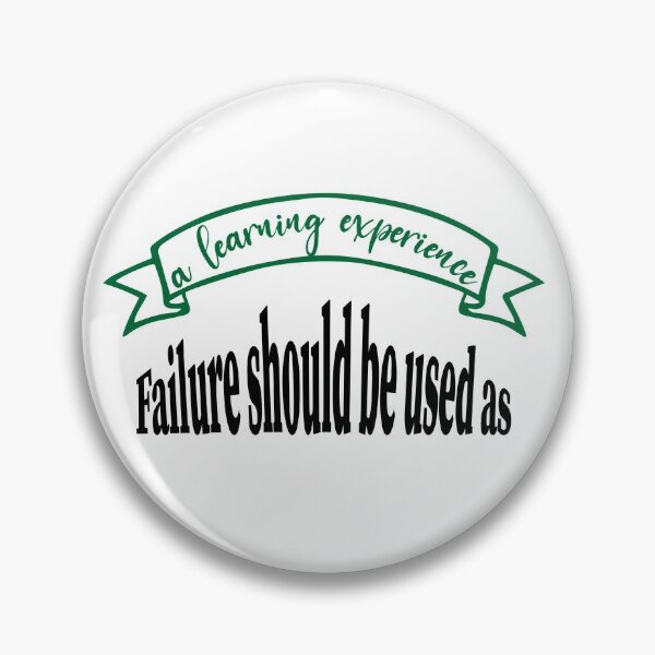 Item preview, Failure Should Be Used As A Learning Experience Inspirational Design designed and sold by JustBeeAwesome.