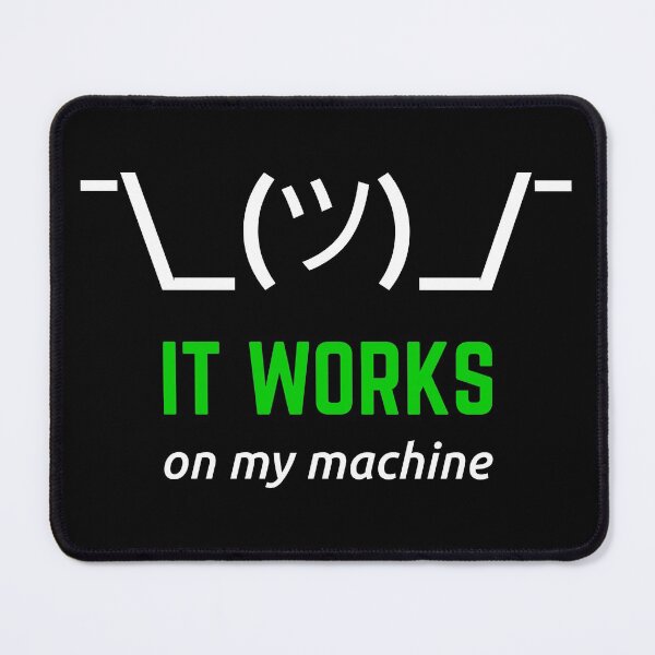 Item preview, It Works On My Machine Funny Programmer Design White/Green designed and sold by geeksta.