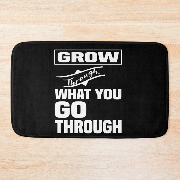 Item preview, Grow Through What You Go Through Inspirational Design designed and sold by JustBeeAwesome.