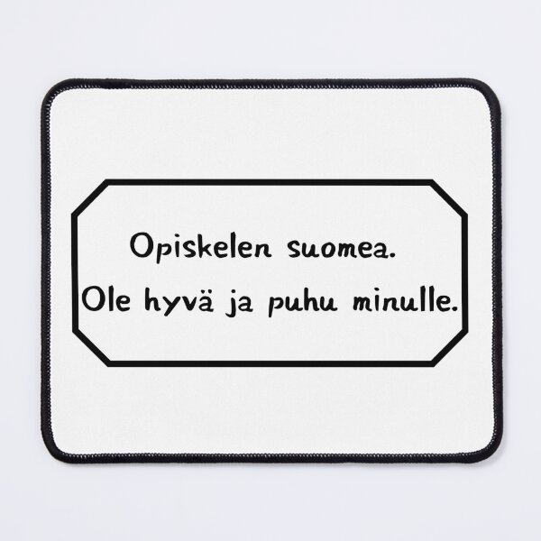 Item preview, I am studying Finnish, please speak to me. designed and sold by Aooms123.