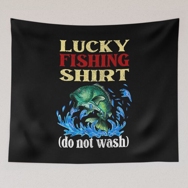 Item preview, Lucky Fishing Shirt (do not wash), Funny Fisherman Gift designed and sold by orangeblue21.