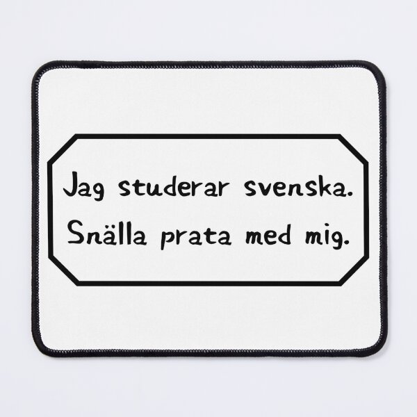 Item preview, I am studying Swedish, please speak to me. designed and sold by Aooms123.