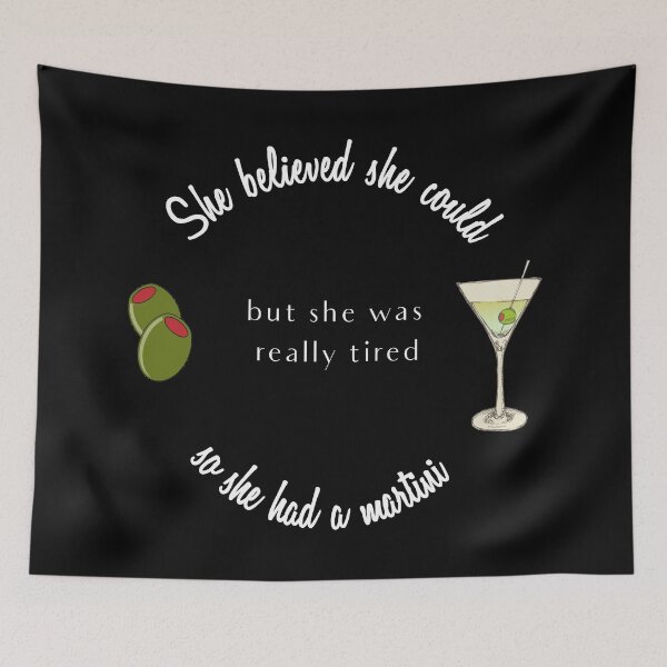 Item preview, She believed She Could So She Had a Martini designed and sold by Swigalicious.