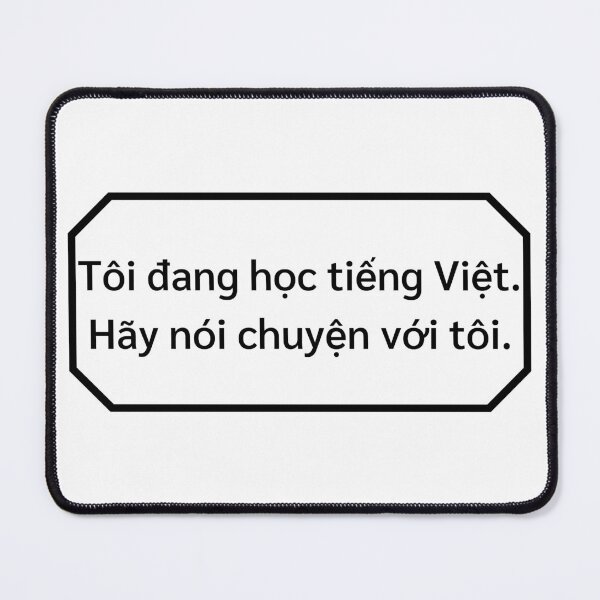 Item preview, I am studying Vietnamese, please speak to me. designed and sold by Aooms123.