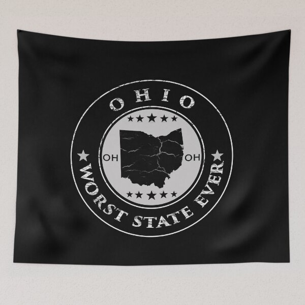 Item preview, Ohio Worst State Ever designed and sold by david parry.