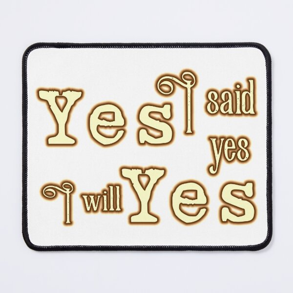 Item preview, Yes I said yes I will yes designed and sold by goldenanchor.