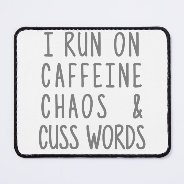 Item preview, Caffeine Chaos & Cuss Words designed and sold by LifestyleTees.