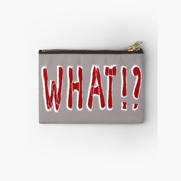 Item preview, WHAT!? - Fun Self Interruptive Design designed and sold by ThisNThatImages.