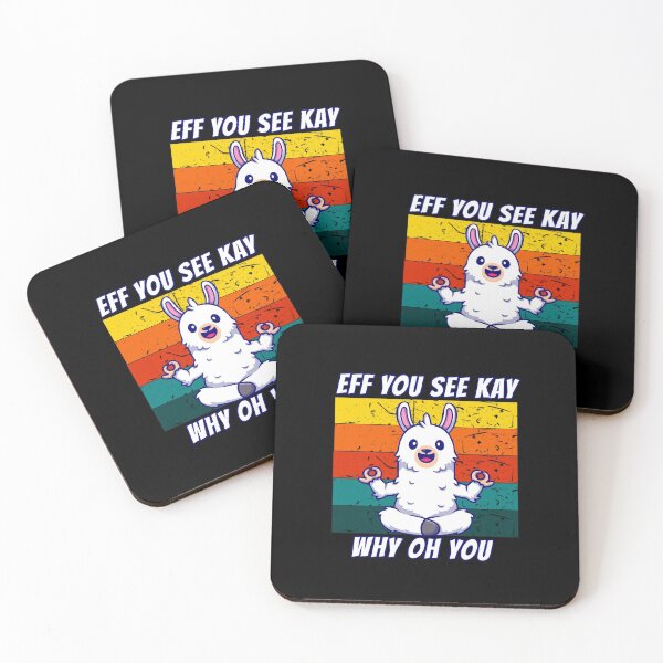 Item preview, Eff You See Kay Why Oh You Llama designed and sold by Nadey.