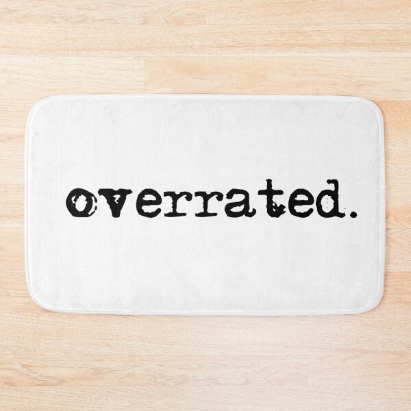 Item preview, Overrated designed and sold by PerfectLoop.