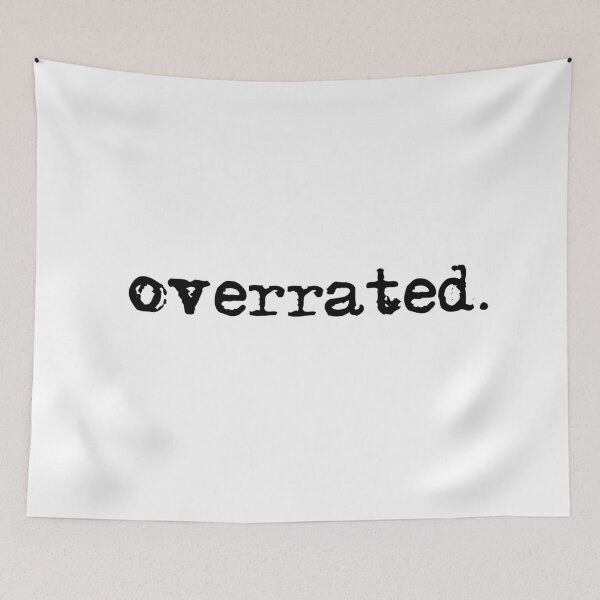 Item preview, Overrated designed and sold by PerfectLoop.