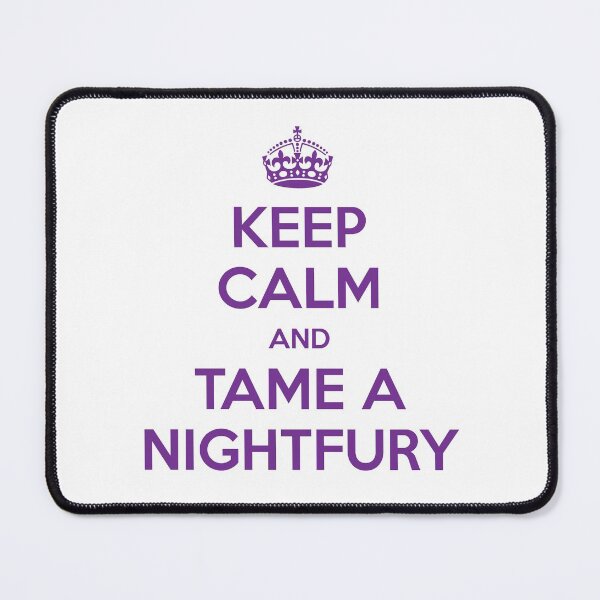 Item preview, KEEP CALM and TAME A NIGHTFURY designed and sold by candymoondesign.