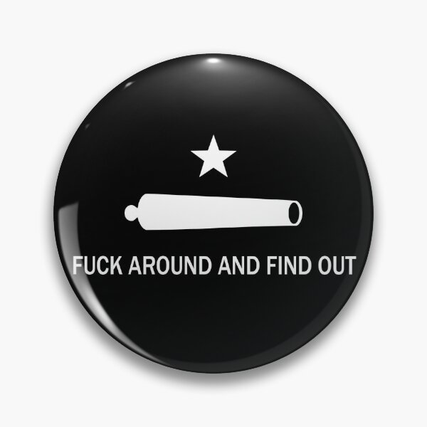 Item preview, FUCK AROUND AND FIND OUT / COME AND TAKE IT designed and sold by redflag415.