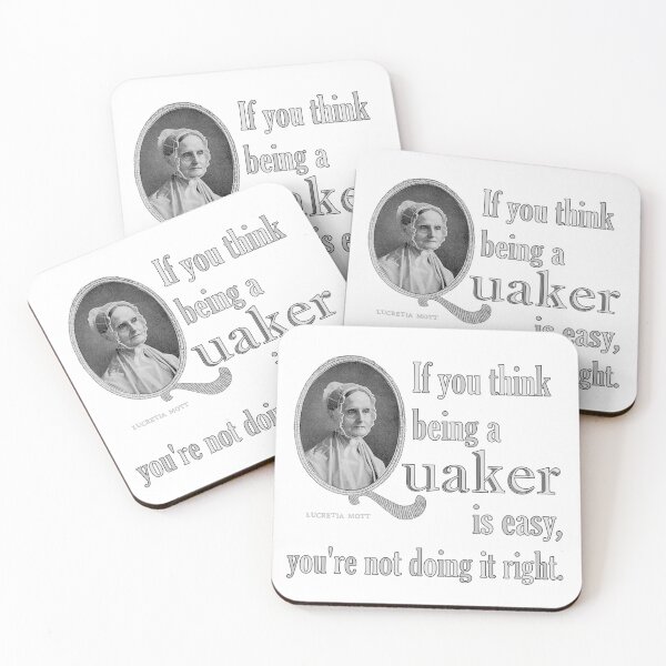 Item preview, If You Think Being A Quaker Is Easy ~ Lucretia Mott designed and sold by GabiClayton.
