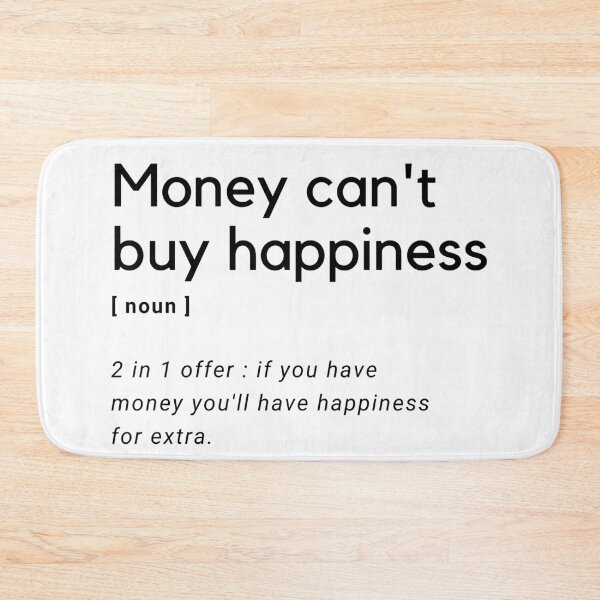 Item preview, Money Can't Buy Happiness Definition designed and sold by Amine-Creation.