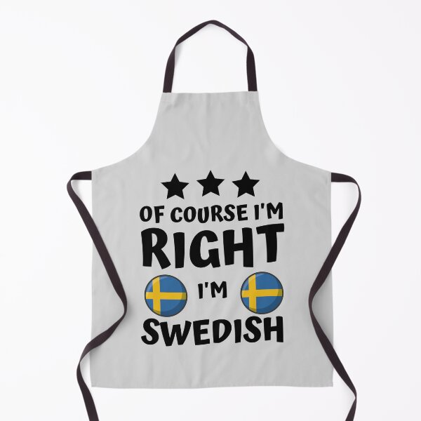 Item preview, Of Course I'm Right I'm Swedish | Country Pride designed and sold by thecooltable.