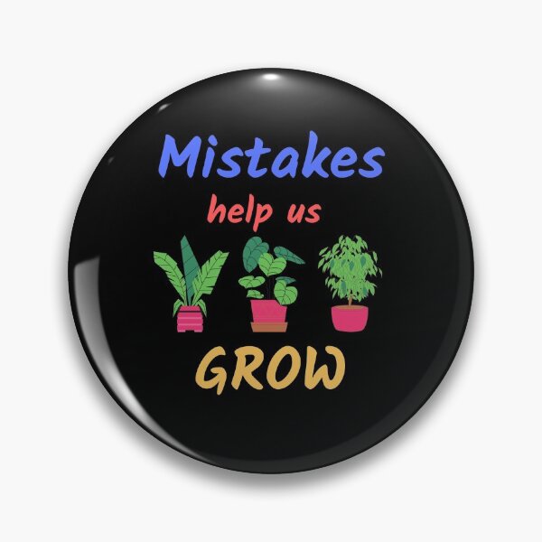 Item preview, MISTAKES HELP US GROW designed and sold by Clurixious.