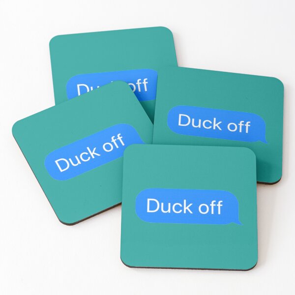 Item preview, Duck off text message   designed and sold by TEDGLOBAL99.