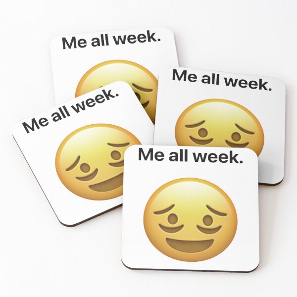 Item preview, Emotionally exhausted. Me all week. Smile but dead inside.  designed and sold by TEDGLOBAL99.
