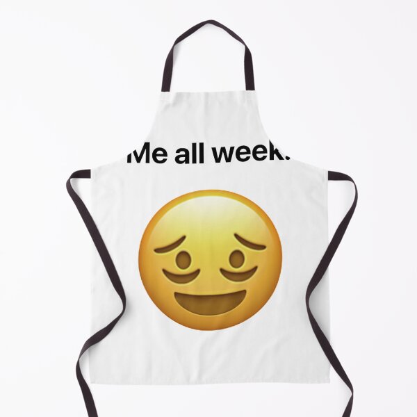Item preview, Emotionally exhausted. Me all week. Smile but dead inside. designed and sold by TEDGLOBAL99.