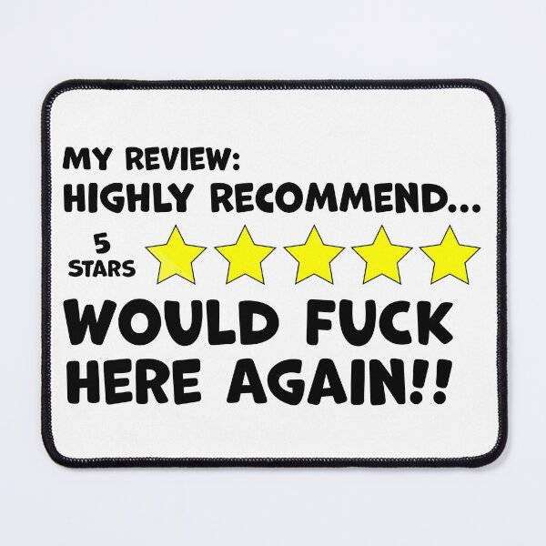 Item preview, Highly Recommend 5 Stars Would Fuck Here Again! designed and sold by swingersshop.