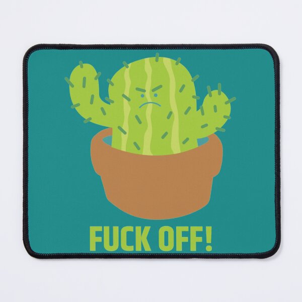 Item preview, Fuck off Angry cactus   designed and sold by TEDGLOBAL99.